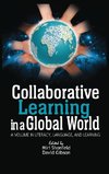 Collaborative Learning in a Global World (hc)