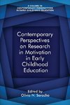 Contemporary Perspectives on Research in Motivation in Early Childhood Education