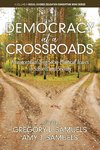 Democracy at a Crossroads