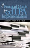 A Practical Guide for edTPA Implementation