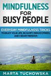 Mindfulness for Busy People