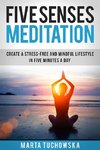 Five Senses Meditation