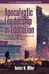 Apocalyptic Leadership in Education