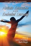 Holistic Education and Embodied Learning