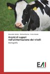 Aromi di sapori nell'alimentazione dei vitelli