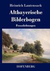 Altbayerische Bilderbogen