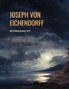 Mondnacht - Die schönsten Gedichte