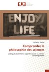 Comprendre la philosophie des sciences