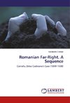 Romanian Far-Right. A Sequence