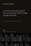 Cotton Textile Wages in the United States and Great Britain