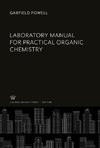 Laboratory Manual for Practical Organic Chemistry