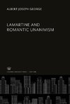 Lamartine and Romantic Unanimism