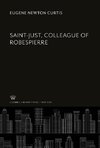 Saint-Just, Colleague of Robespierre