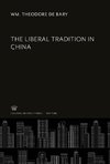 The Liberal Tradition in China