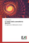 La teoria della connettività speciale