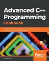 Advanced C++ Programming Cookbook