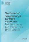 The Illusion of Transparency in Corporate Governance