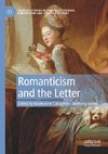 Romanticism and the Letter