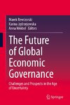 The Future of Global Economic Governance