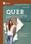 Quereinster-in - neu im Lehrerjob