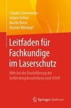 Leitfaden für fachkundige Personen im Laserschutz