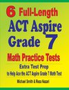 6 Full-Length ACT Aspire Grade 7 Math Practice Tests