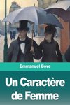 Un Caractère de Femme