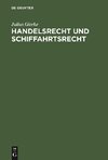 Handelsrecht und Schiffahrtsrecht