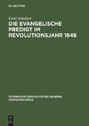 Die evangelische Predigt im Revolutionsjahr 1848