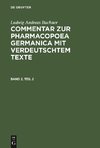 Commentar zur Pharmacopoea Germanica mit verdeutschtem Texte, Band 2, Teil 2