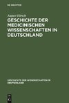 Geschichte der Medicinischen Wissenschaften in Deutschland