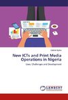 New ICTs and Print Media Operations in Nigeria