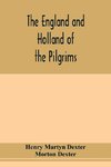 The England and Holland of the Pilgrims