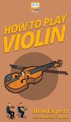 How To Play Violin