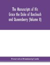 The manuscripts of His Grace the Duke of Buccleuch and Queensberry (Volume II)