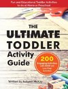 The Ultimate Toddler Activity Guide