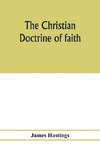 The Christian doctrine of faith