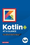 Kotlin at a Glance