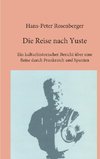 Die Reise nach Yuste