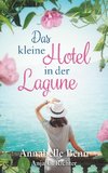 Das kleine Hotel in der Lagune