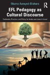 EFL Pedagogy as Cultural Discourse