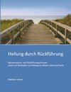 Heilung durch Rückführung