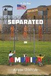 Separated in America
