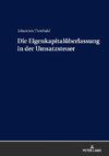 Die Eigenkapitalüberlassung in der Umsatzsteuer