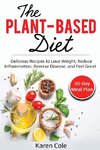 The Plant Based Diet