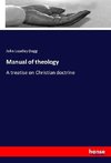 Manual of theology