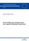 Die Entwicklung des Anlegerschutzes beim regulären Delisting in Deutschland