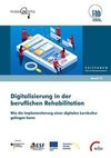 Digitalisierung in der beruflichen Rehabilitation