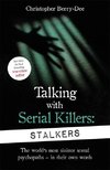 Talking With Stalkers