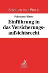 Einführung in das Versicherungsaufsichtsrecht